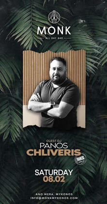 DJ Panos Chliveris Monk Mykonos DJ Panos Chliveris Monk Mykonos